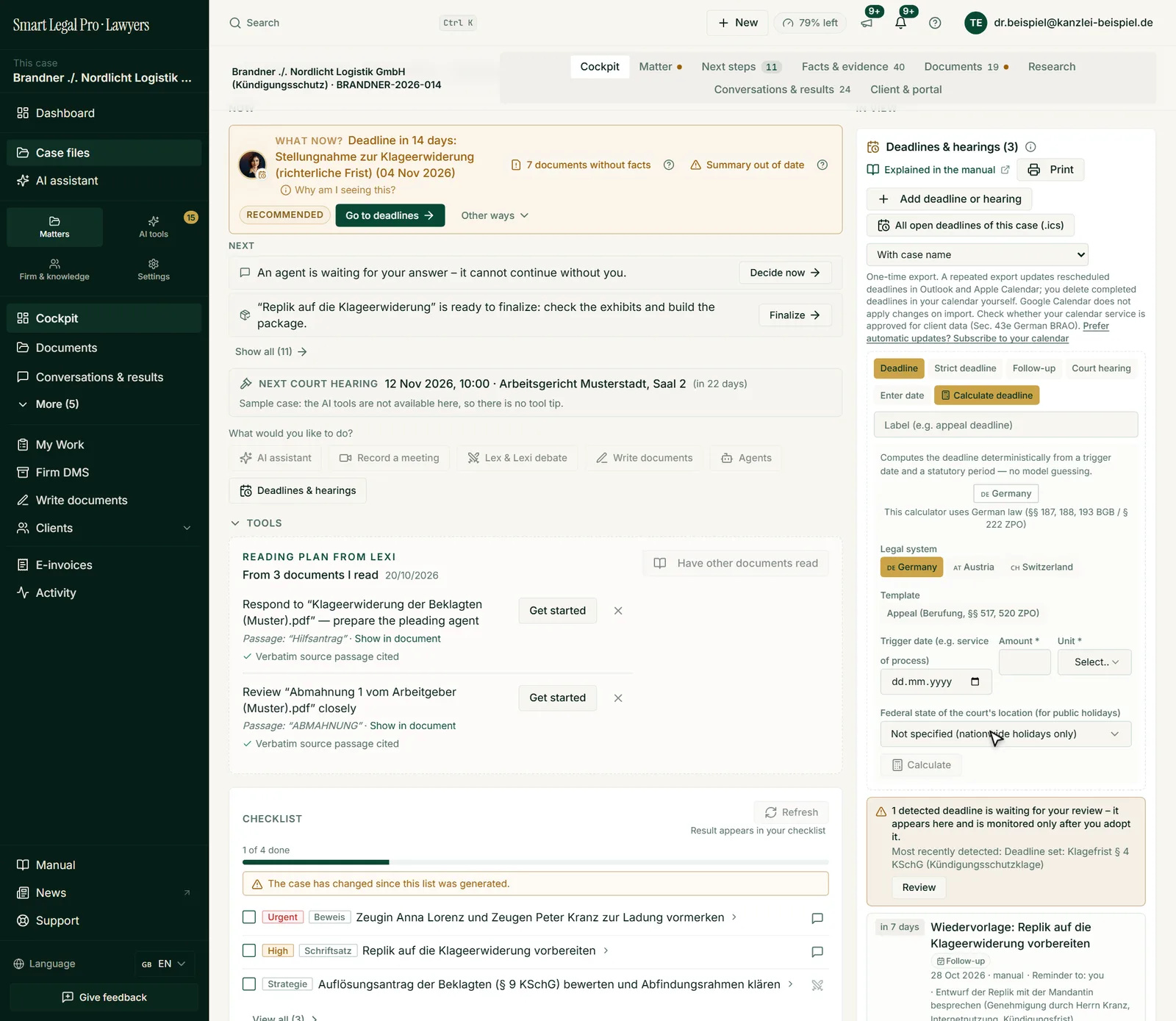 The deadline calculator computes the end date deterministically from event date and statutory period, without model guessing; you enter the result as a deadline.