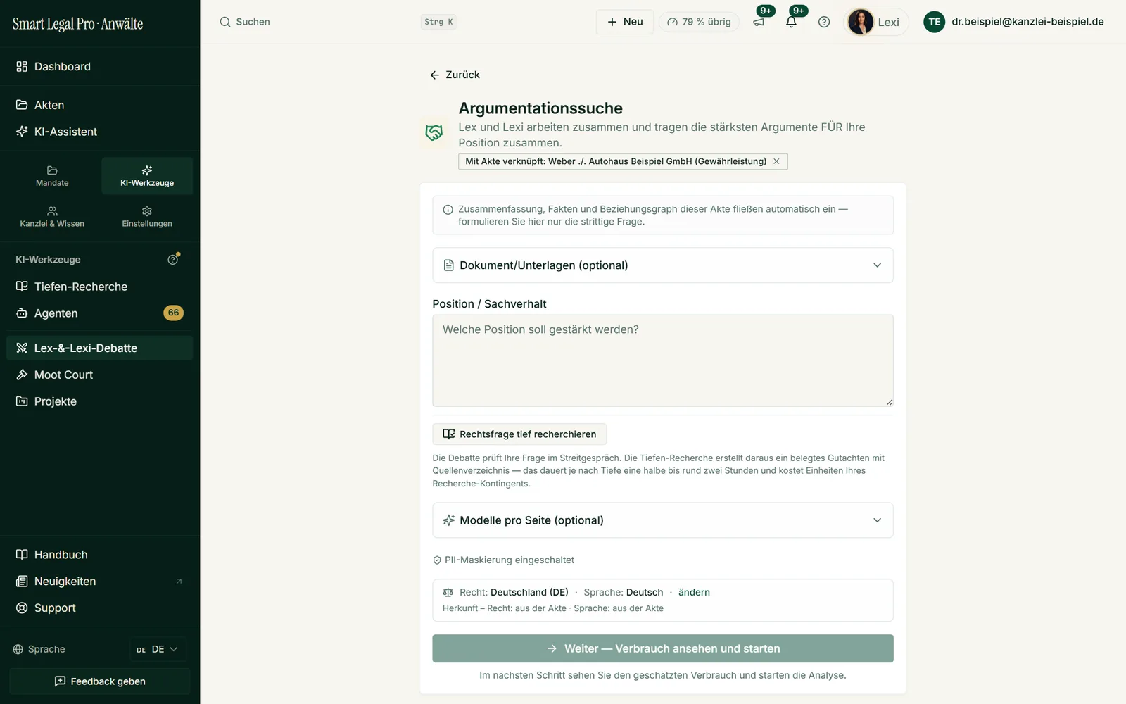 Sie beschreiben Position und Sachverhalt, Zusammenfassung und Fakten der Akte fließen ein; Recht und Sprache kommen aus der Akte.
