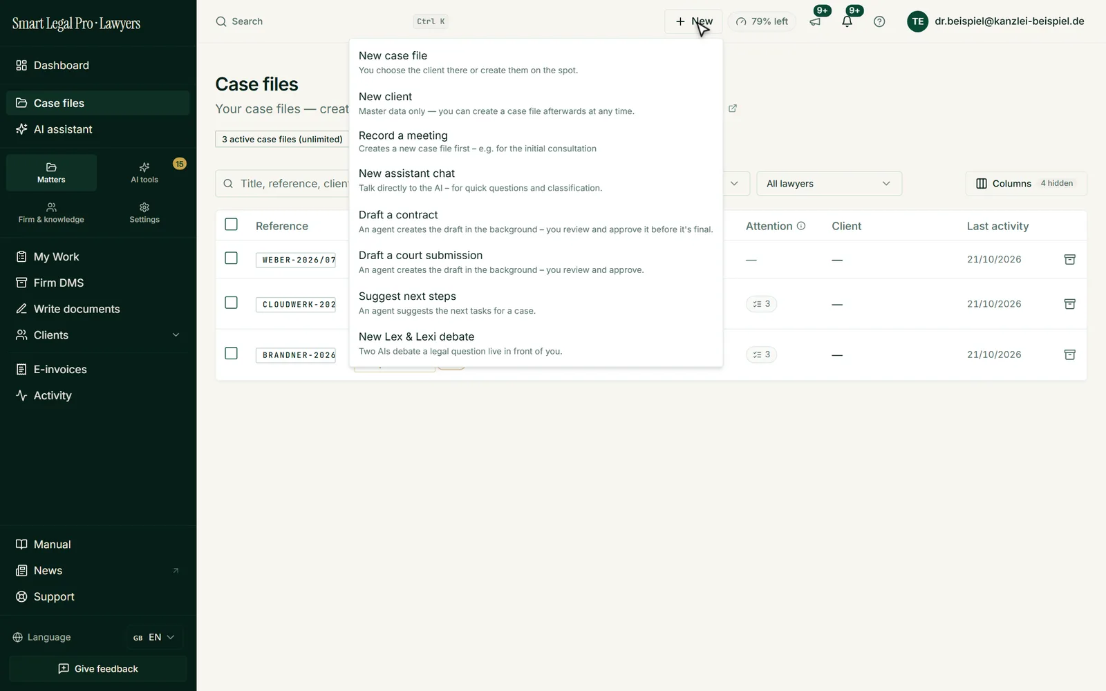 One menu for everything new: case, client, meeting, assistant chat, contract and pleading drafts and next steps.