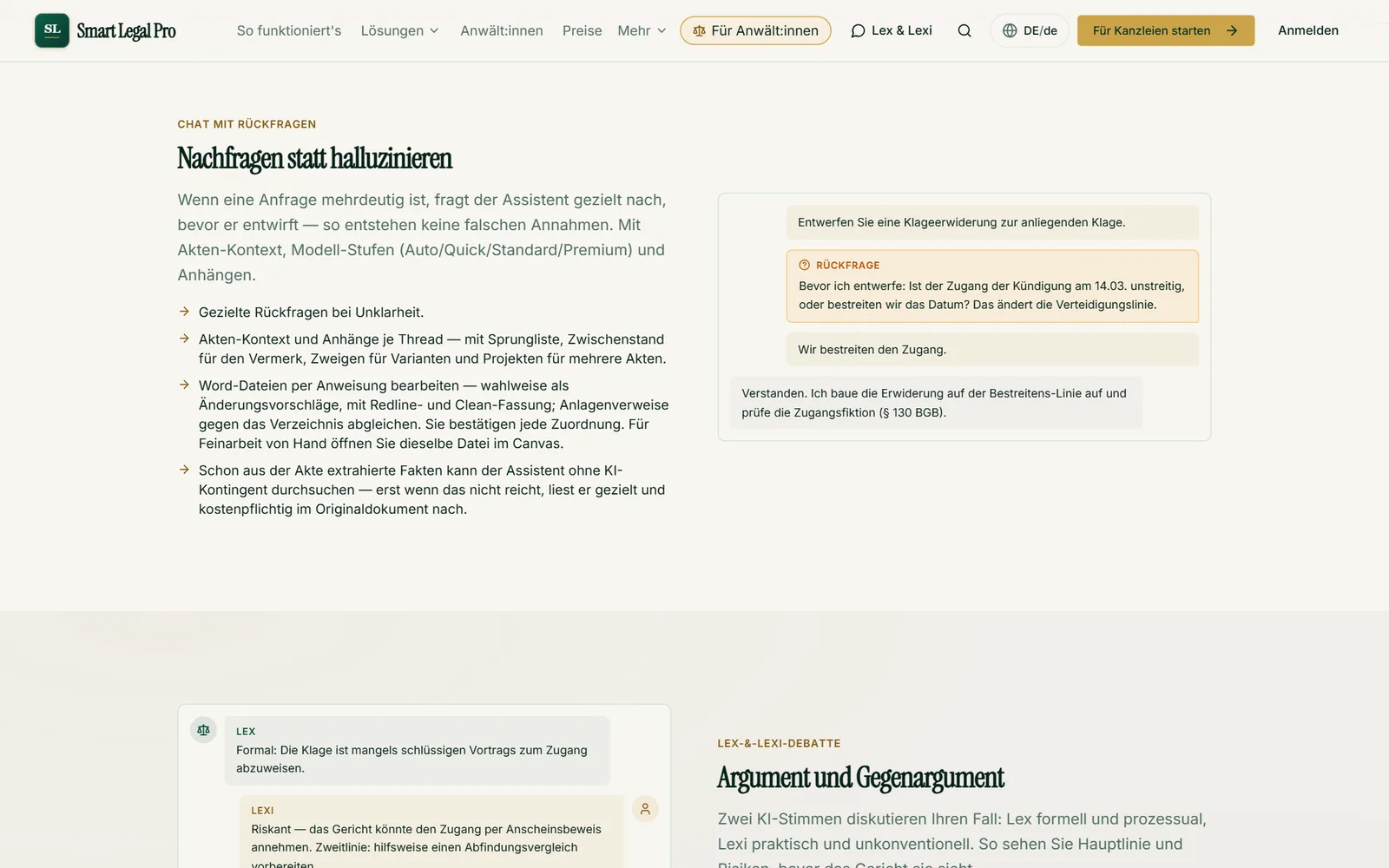 Der Assistent arbeitet mit dem Faktengraph der Akte, fragt bei Unklarheit nach und liefert Argument und Gegenargument mit Belegen.