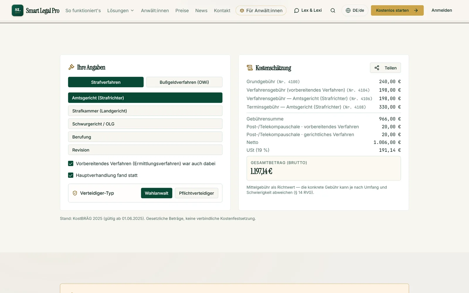 Verfahrensart, Instanz und Verteidiger-Typ wählen: Der Rechner listet die Gebühren des Vergütungsverzeichnisses und den Gesamtbetrag.