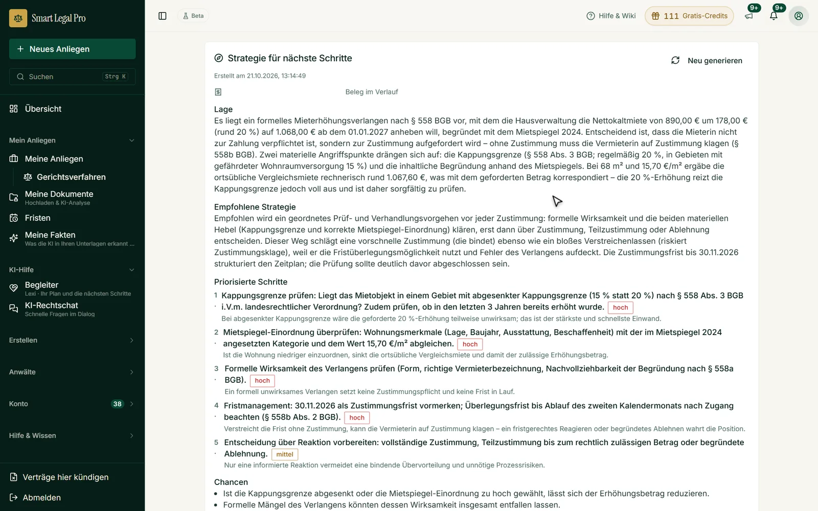 Die KI fasst Fakten, Analysen und Fristen des Anliegens zusammen und priorisiert die nächsten Schritte. Eine Einschätzung zur Orientierung, keine Rechtsberatung.