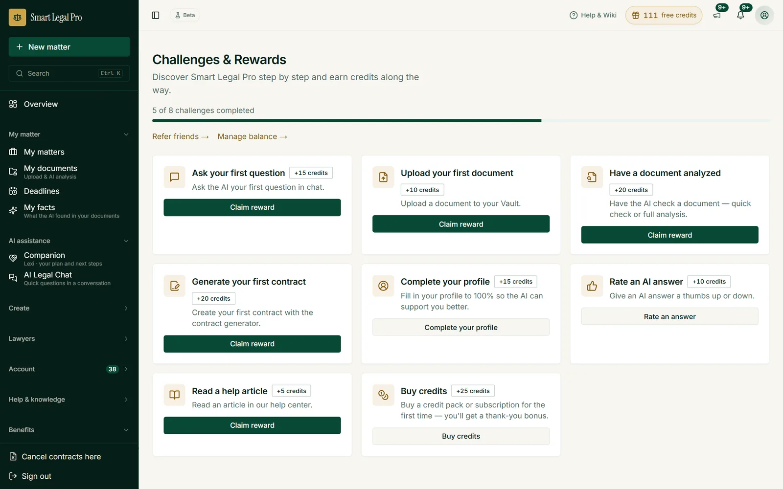 Small starter tasks such as first question, first document or profile bring additional credit.